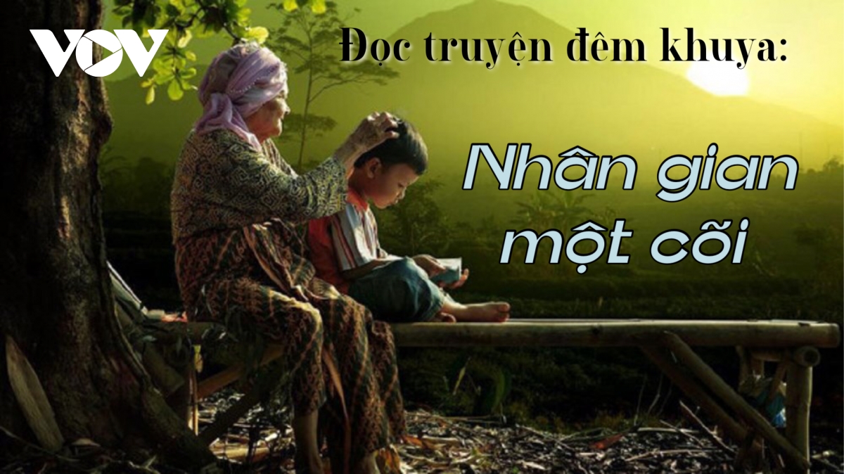 Làng quê Việt trong truyện ngắn “Nhân gian một cõi”